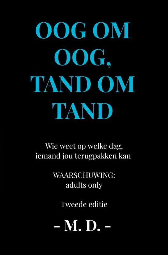 Oog om oog, tand om tand