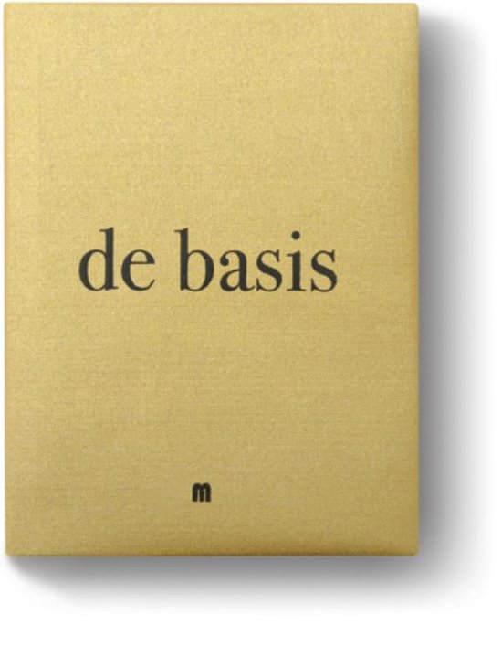 De basis