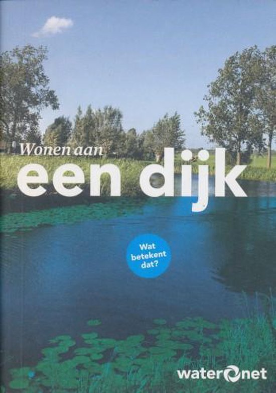 Wonen aan een dijk