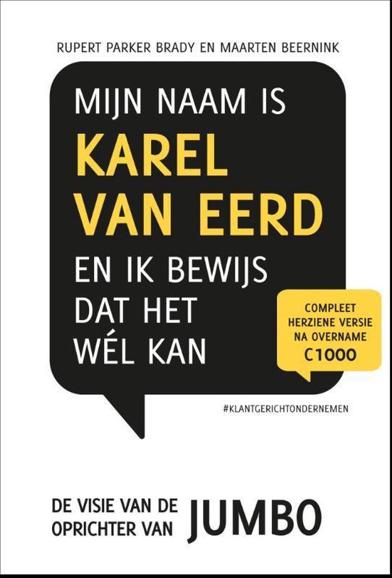 Retaildenkers 1 -   Mijn naam is Karel van Eerd en ik bewijs dat het wel kan