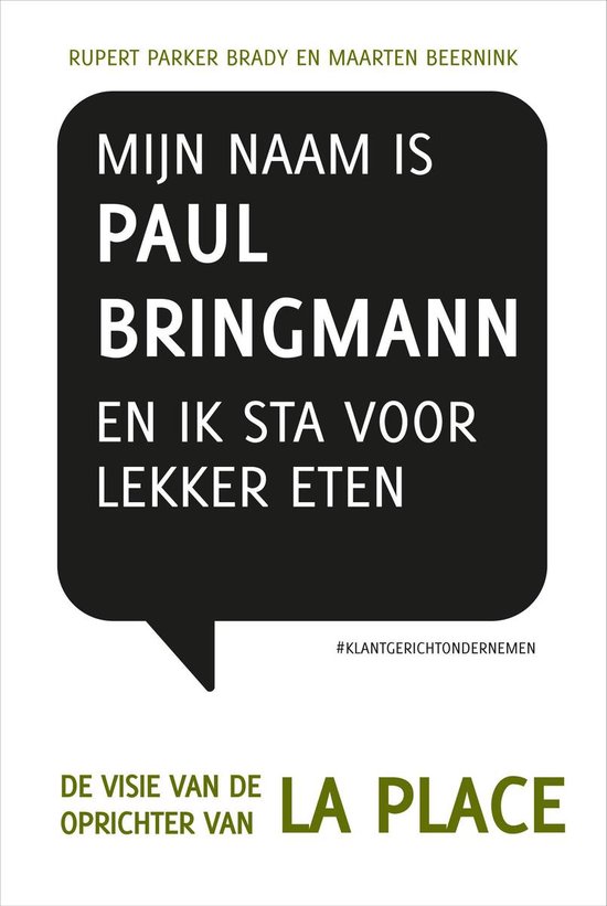 Retaildenkers 3 -   Mijn naam is Paul Bringmann en ik sta voor lekker eten