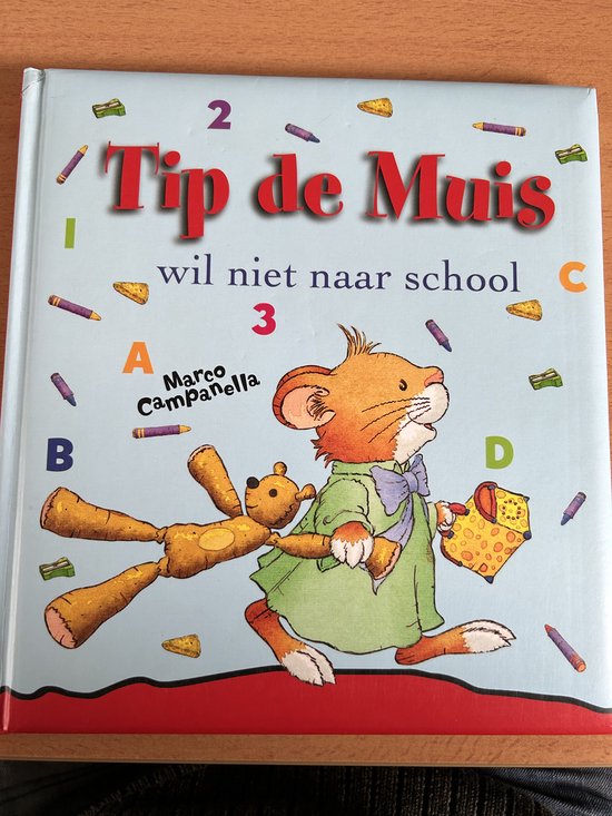 Tip de Muis wil niet naar school