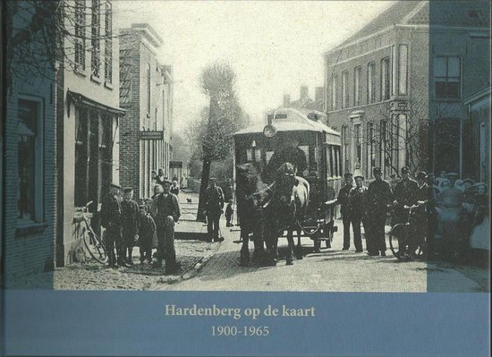 Hardenberg op de kaart 1900-1965