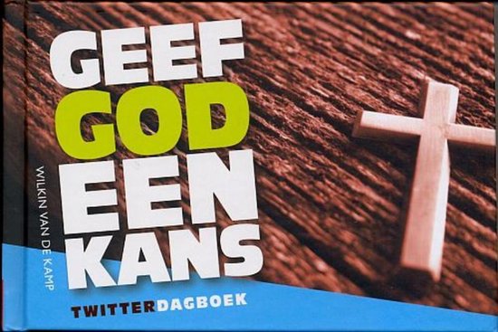 Geef God Een Kans