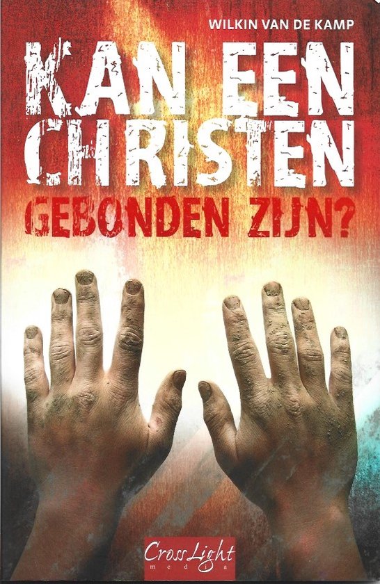 Kan een christen gebonden zijn?