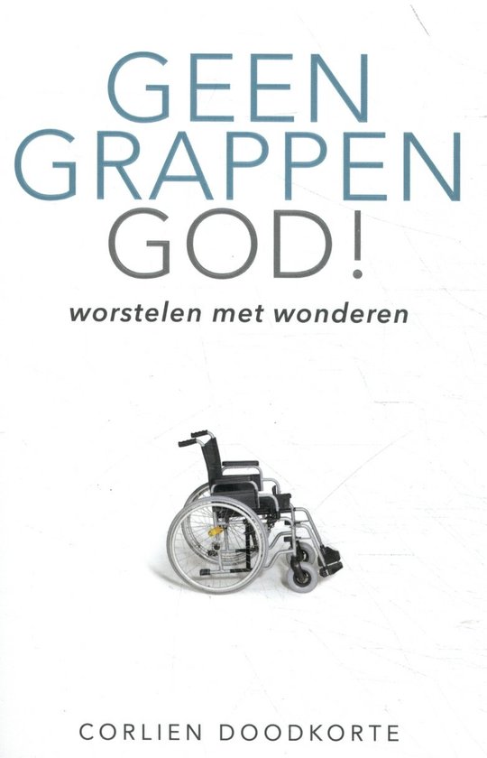 Geen grappen God