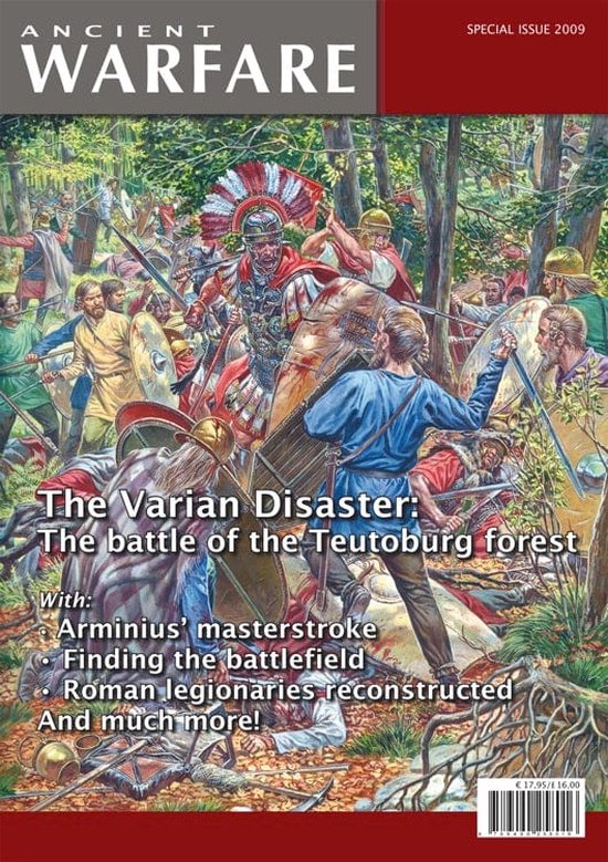 The Varian Disaster: The Battle of the Teutoburg Forest