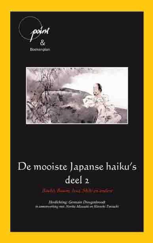 Point 74 - De mooiste Japanse haiku's 2 Basho, Buson, Issa, Shiki en andere