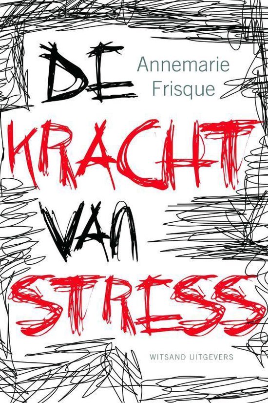 De kracht van stress