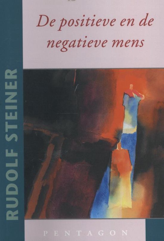 De positieve en de negatieve mens