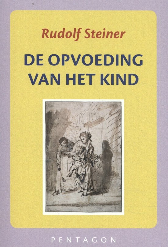 De opvoeding van het kind