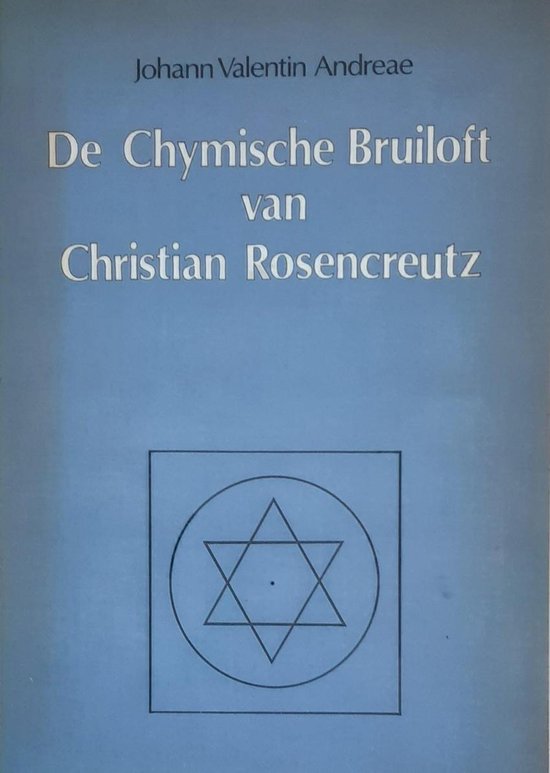 De chymische bruiloft van Christian Rosencreutz anno 1459