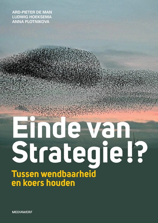 Einde van strategie !?