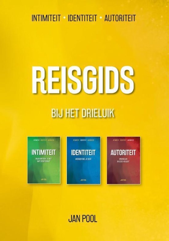 Reisgids bij het drieluik Intimiteit-Identiteit-Autoriteit