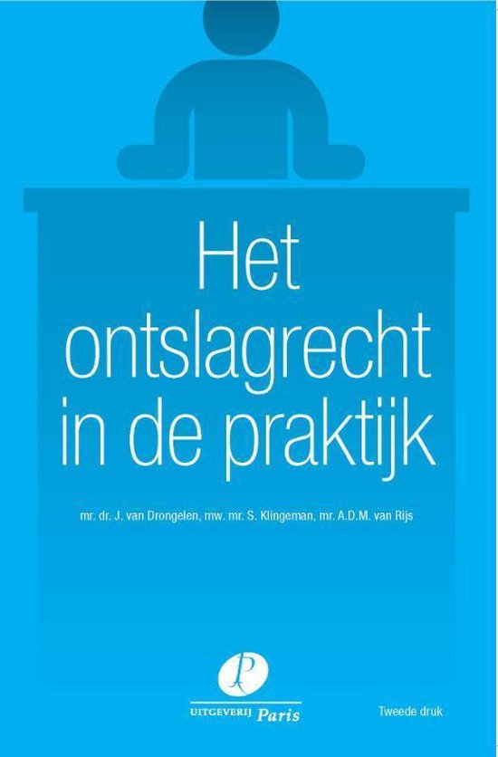 Het ontslagrecht in de praktijk