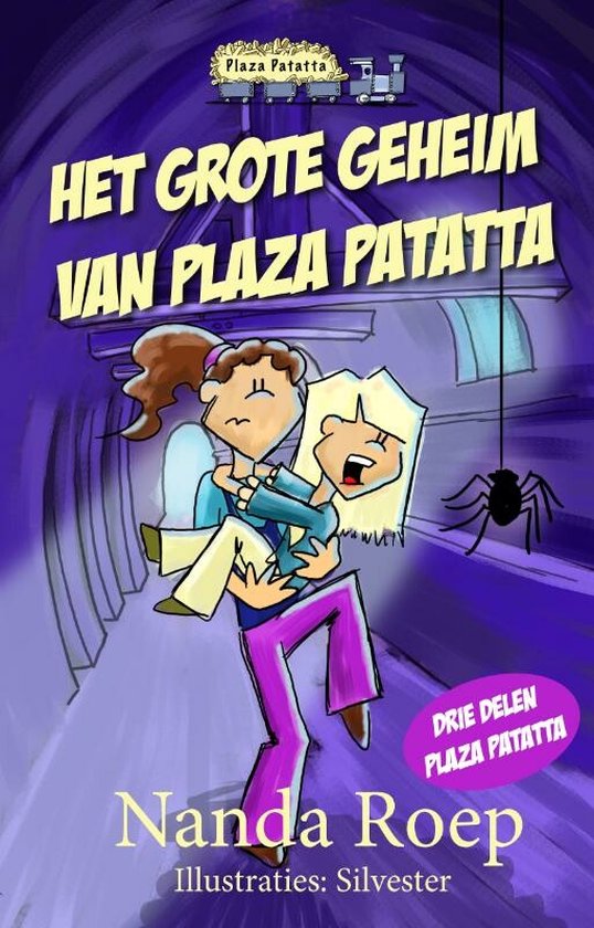 Plaza Patatta 1-3 - Het grote geheim van Plaza Patatta