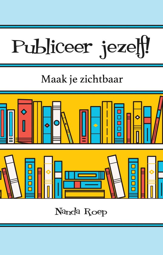 Publiceer jezelf!