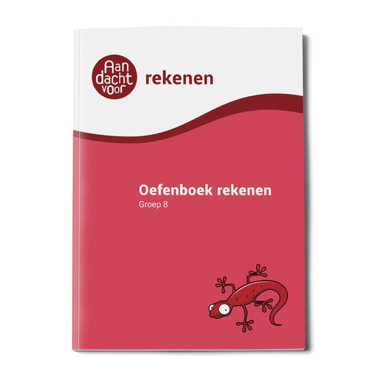 Rekenen Groep 8 Oefenboek - De beste voorbereiding op de Cito of IEP Rekenen Groep 8 - Van de onderwijsexperts van Wijzer over de Basisschool