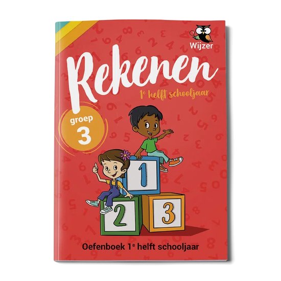 Rekenen Groep 3 Oefenboek - 1e helft schooljaar - Aandacht voor Rekenen - van de onderwijsexperts van Wijzer over de Basisschool