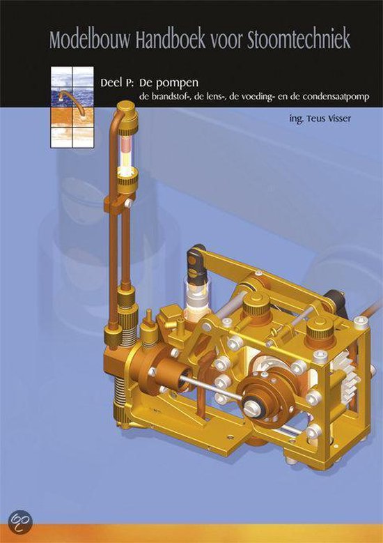 Modelbouw Handboek voor Stoomtechniek - Deel P - De pompen