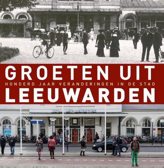 Groeten uit Leeuwarden