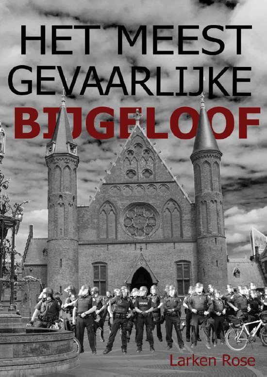 Het meest gevaarlijke bijgeloof