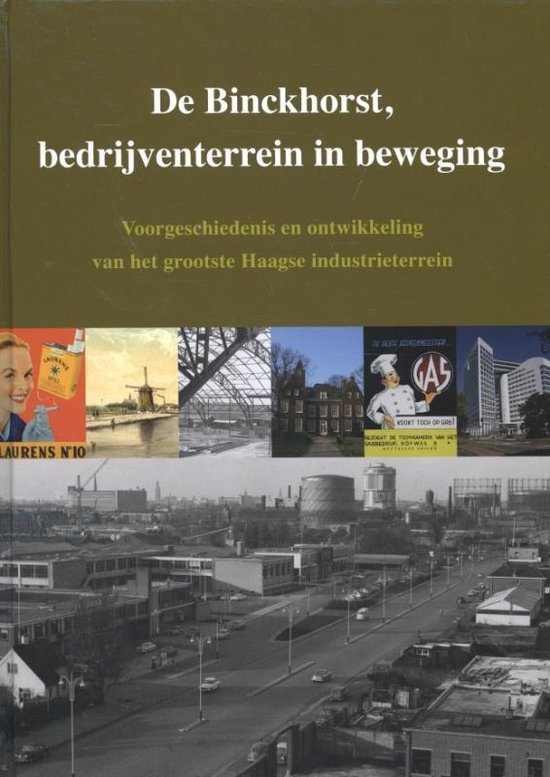 De Binckhorst bedrijventerrein in beweging