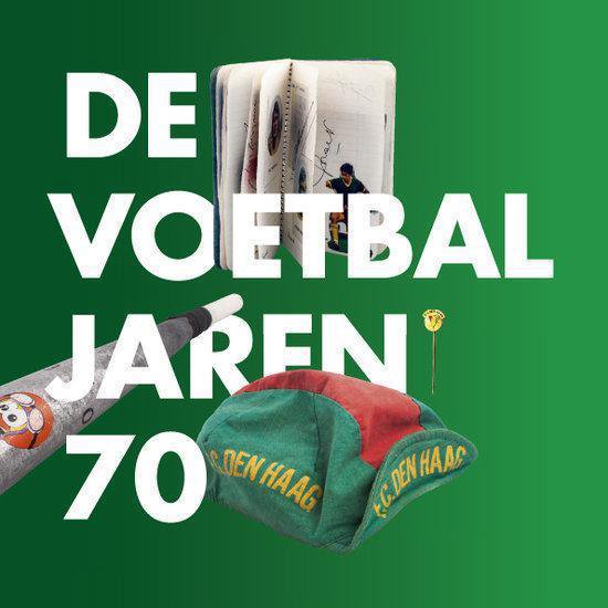 De voetbaljaren 70