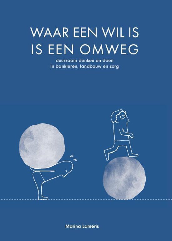 Waar een wil is, is een omweg