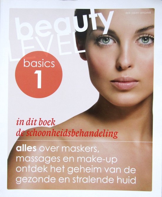 Beauty Level Basic 1: De Schoonheidsbehandeling