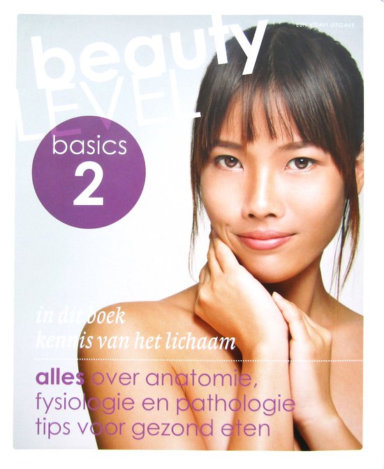 BEAUTY LEVEL BASICS 2: KENNIS VAN HET LICHAAM