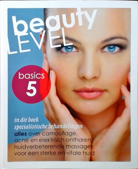 Beauty level basics 5: Specialistische behandelingen