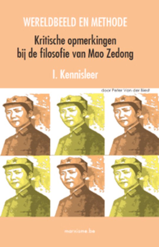 Wereldbeeld en methode. Kritische opmerkingen bij de filosofie van Mao Zedong