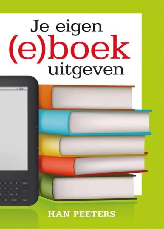 Je eigen (e)boek uitgeven