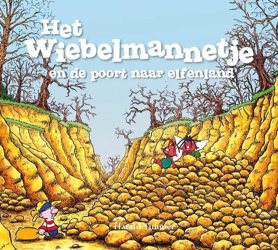 Het wiebelmannetje 5 - Het wiebelmannetje en de poort naar elfenland