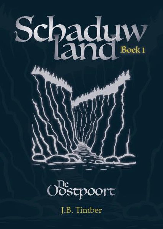 Schaduwland 1 -   De Oostpoort