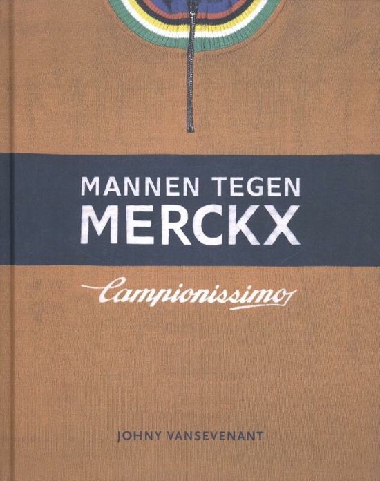 Mannen tegen merckx / druk 1