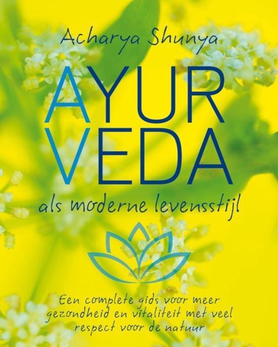 Ayurveda, als moderne levensstijl