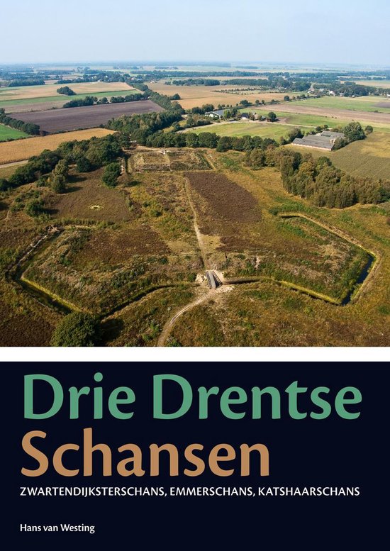 Drie Drentse Schansen: Zwartendijksterschans, Emmerschans, Katshaarschans