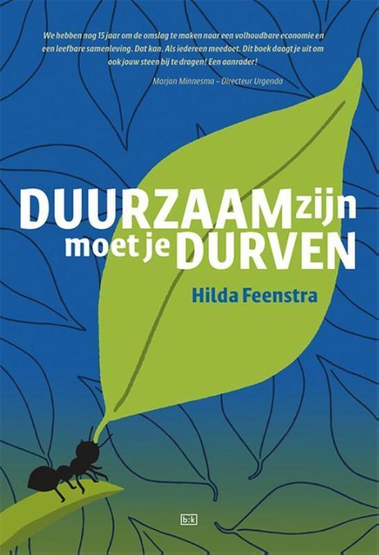 Duurzaam zijn moet je durven