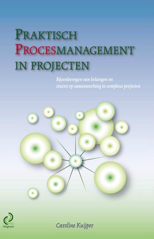 The Project House 2 -   Praktisch procesmanagement in projecten