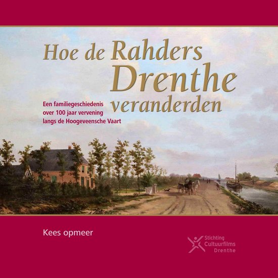 Hoe de Rahders Drenthe veranderden