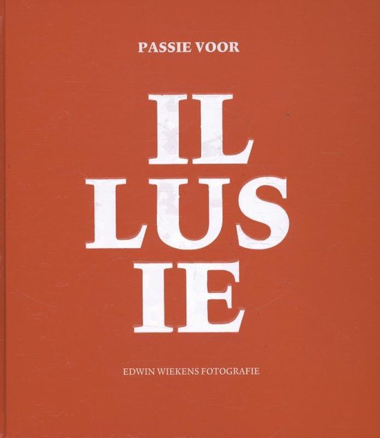 Passie voor illusie