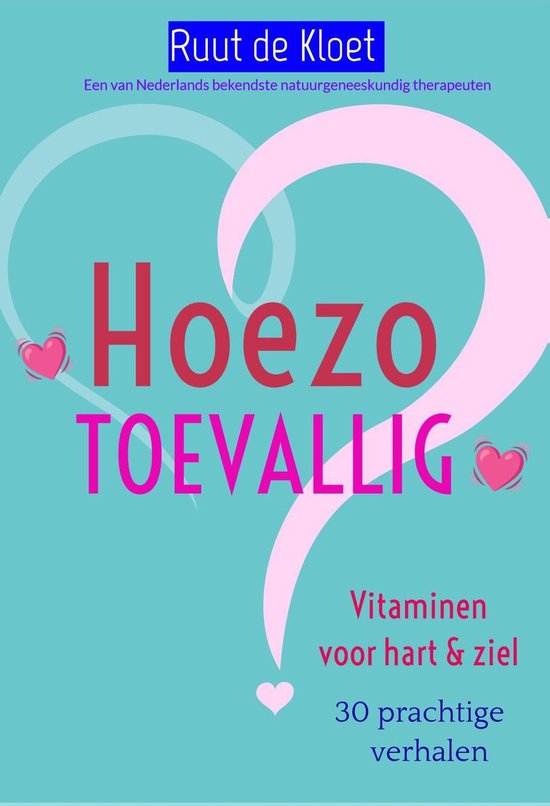 Hoezo toevallig