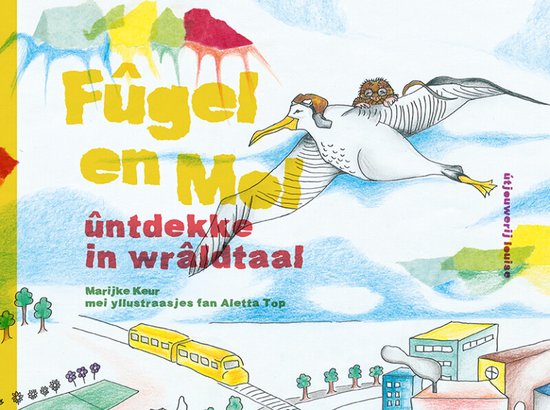 Fûgel en Mol ûntdekke in wrâldtaal