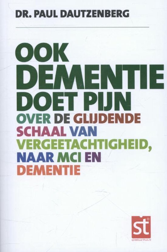 Ook dementie doet pijn