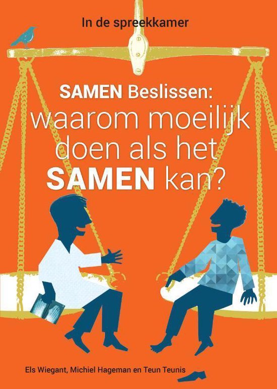 Samen beslissen: waarom moeilijk doen als het samen kan?