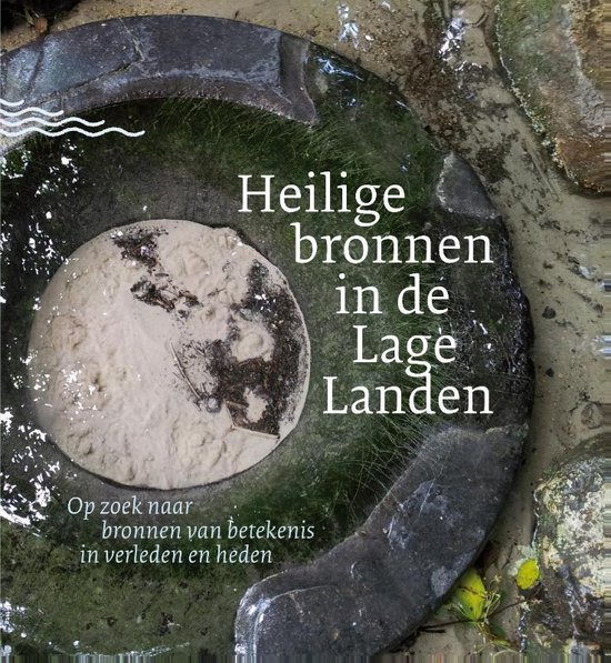 Heilige bronnen in de lage landen