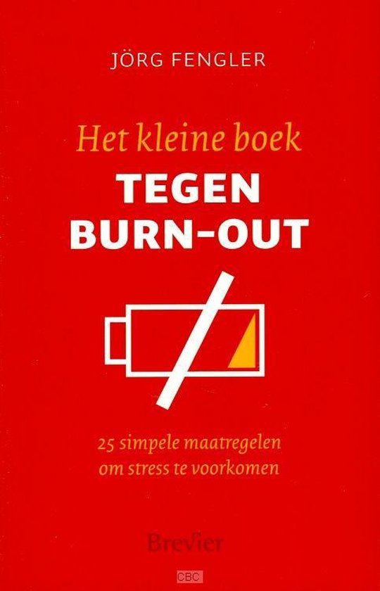 Het kleine boek tegen burn-out