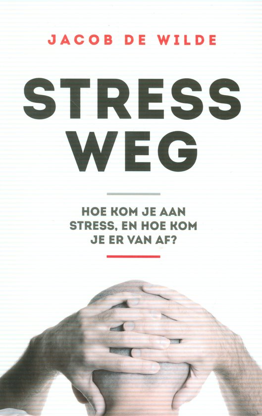 Stress weg